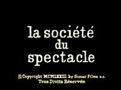 society and the spectacle